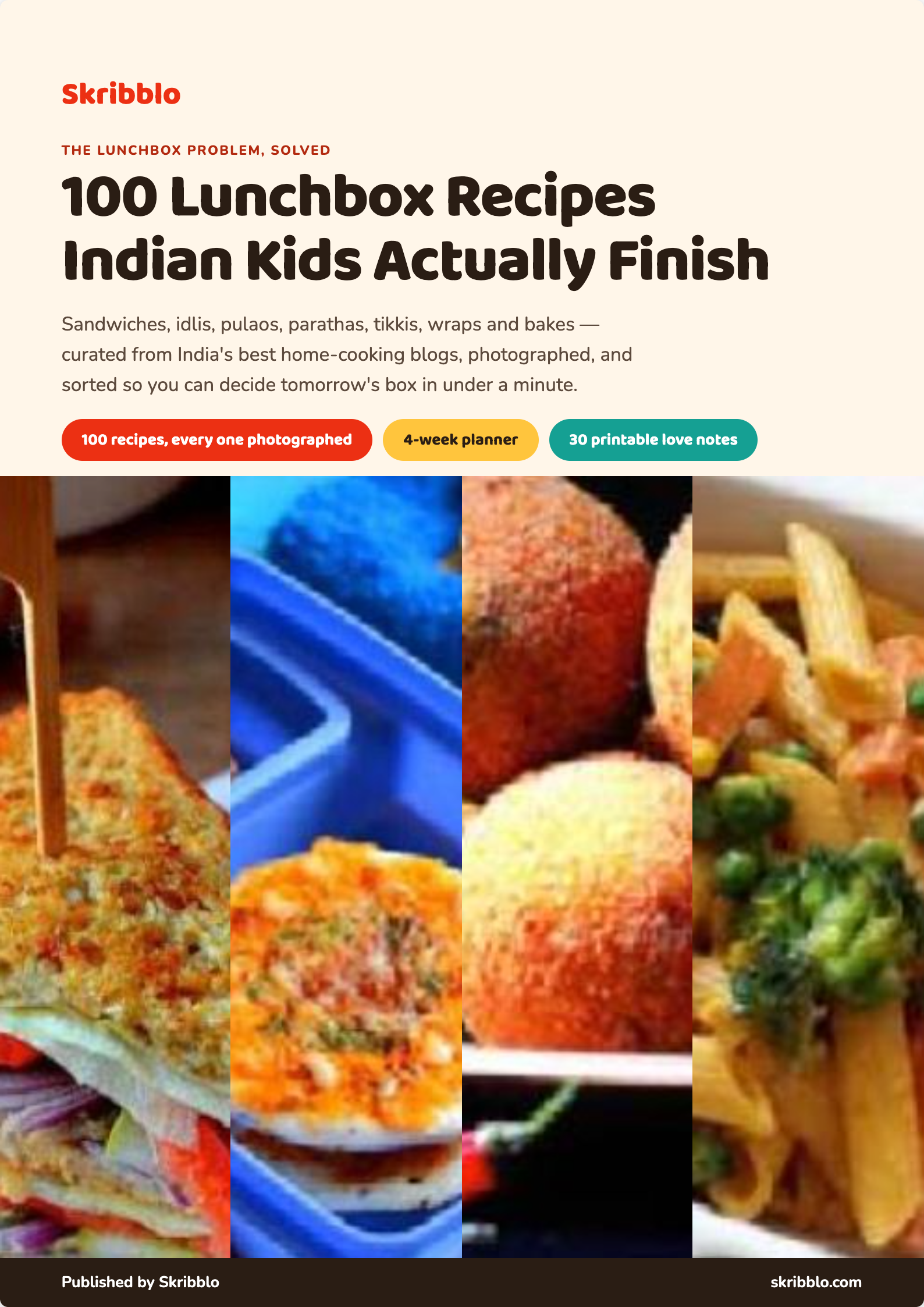 100 Lunchbox Recipes Indian Kids Actually Finish